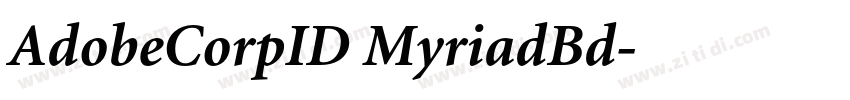 AdobeCorpID MyriadBd字体转换